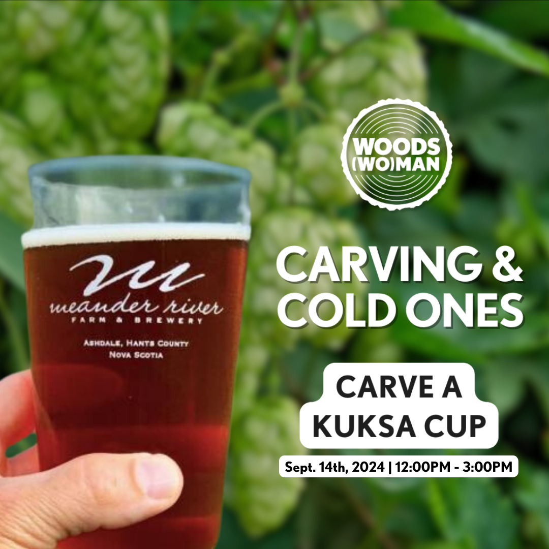 Carving & Cold Ones: Carve a Kuksa Cup Workshop